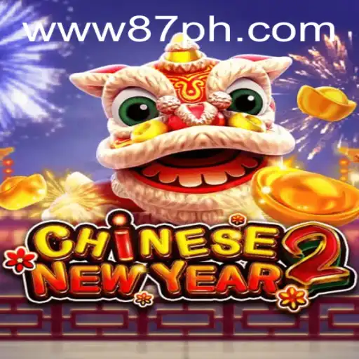 Discover the Excitement of CHINESENEWYEAR2: A New Era of Gaming