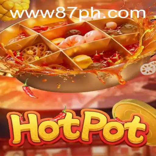 Exploring the Dynamic World of Hotpot: Understanding the Game with Keyword 87PH